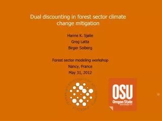 Dual discounting in forest sector climate change mitigation