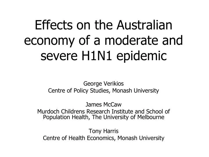 effects on the australian economy of a moderate and severe h1n1 epidemic