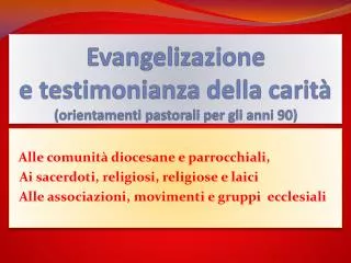 evangelizazione e testimonianza della carit orientamenti pastorali per gli anni 90