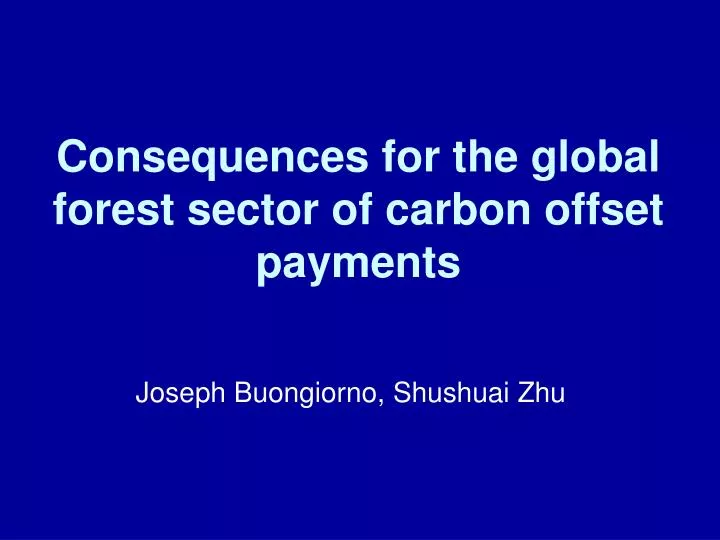 consequences for the global forest sector of carbon offset payments