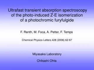 Ultrafast transient absorption spectroscopy of the photo-induced Z-E isomerization