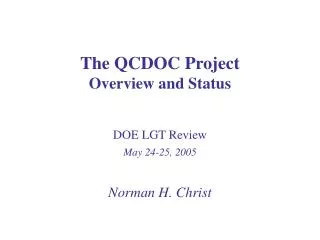 The QCDOC Project Overview and Status