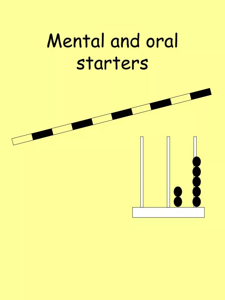 mental and oral starters