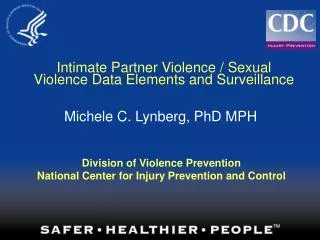 Intimate Partner Violence / Sexual Violence Data Elements and Surveillance