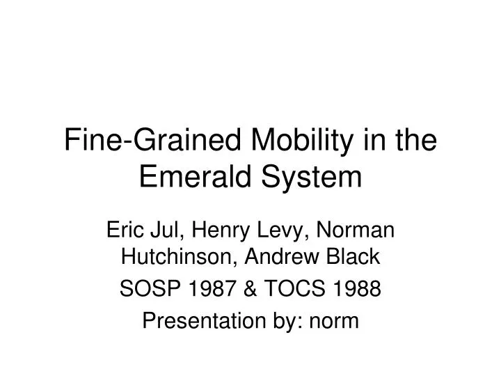 fine grained mobility in the emerald system