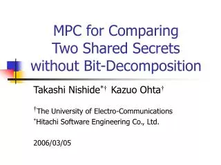 MPC for Comparing Two Shared Secrets without Bit-Decomposition
