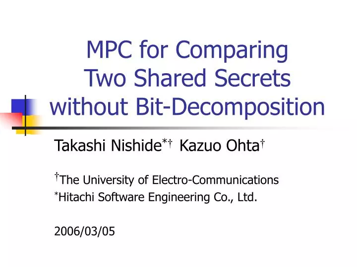 mpc for comparing two shared secrets without bit decomposition