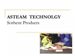 ASTEAM TECHNOLGY Sorbent Products