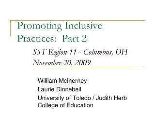 Promoting Inclusive Practices: Part 2 SST Region 11 - Columbus, OH 	November 20, 2009