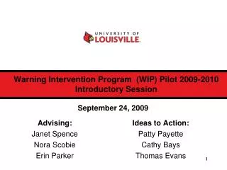 Warning Intervention Program (WIP) Pilot 2009-2010 Introductory Session