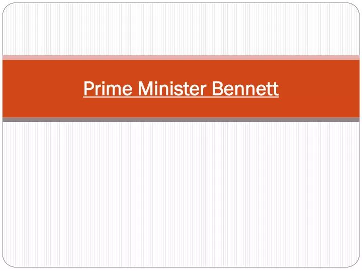 prime minister bennett