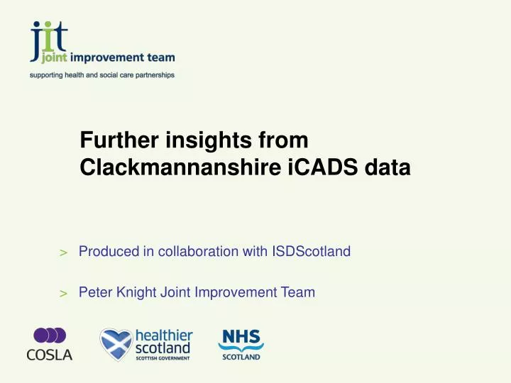 further insights from clackmannanshire icads data