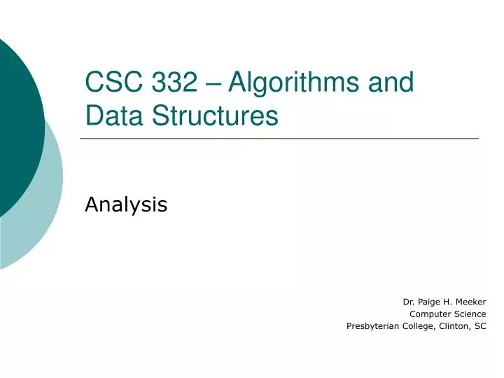 csc 332 algorithms and data structures