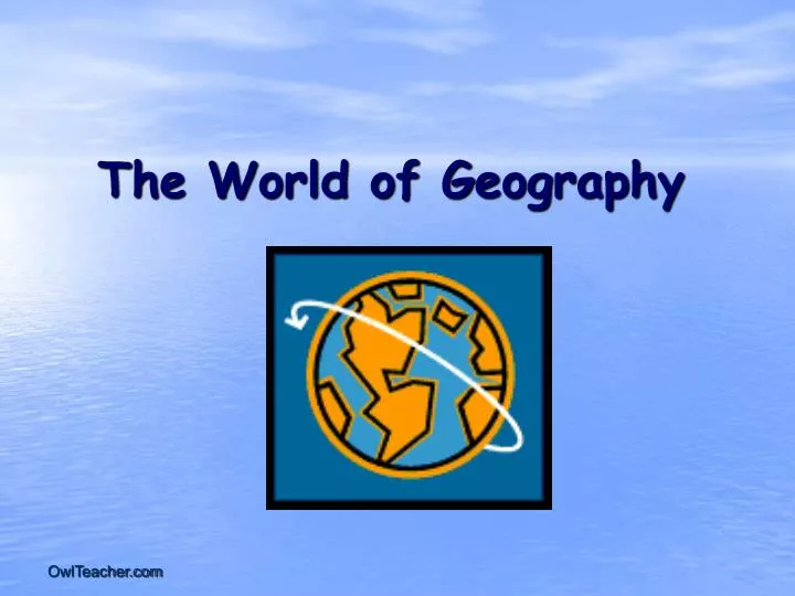 the world of geography