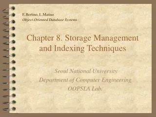 Chapter 8. Storage Management and Indexing Techniques