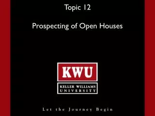 Topic 12 Prospecting of Open Houses