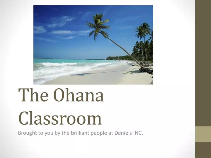 the ohana classroom