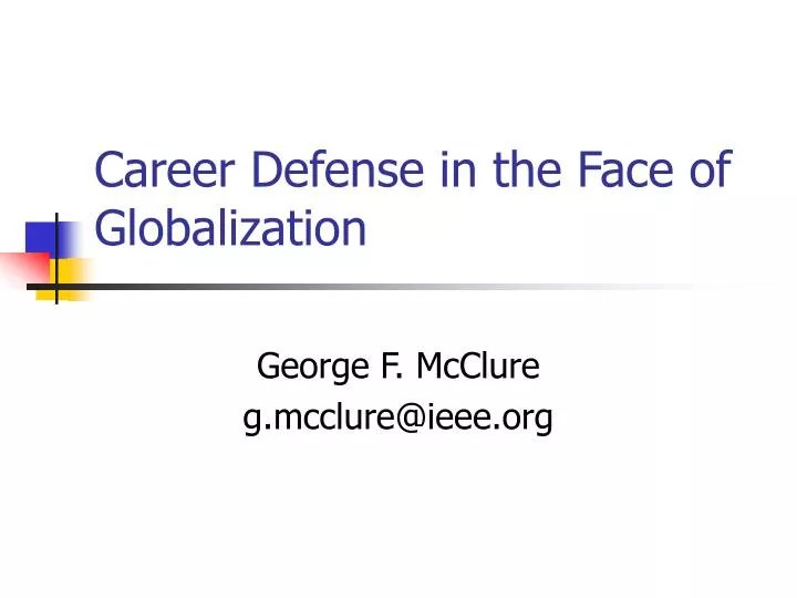 career defense in the face of globalization