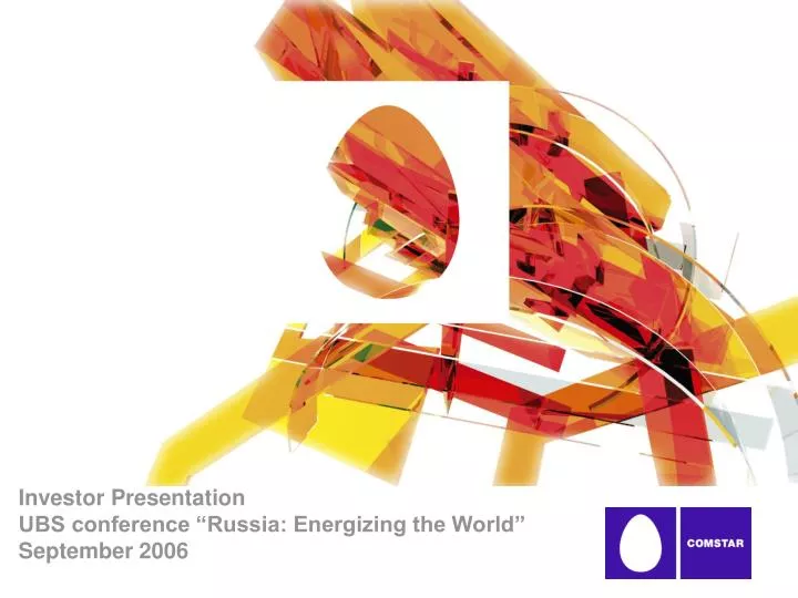 investor presentation ubs conference russia energizing the world september 2006