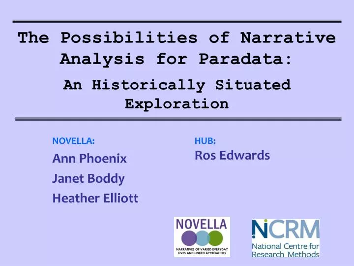 the possibilities of narrative analysis for paradata an historically situated exploration