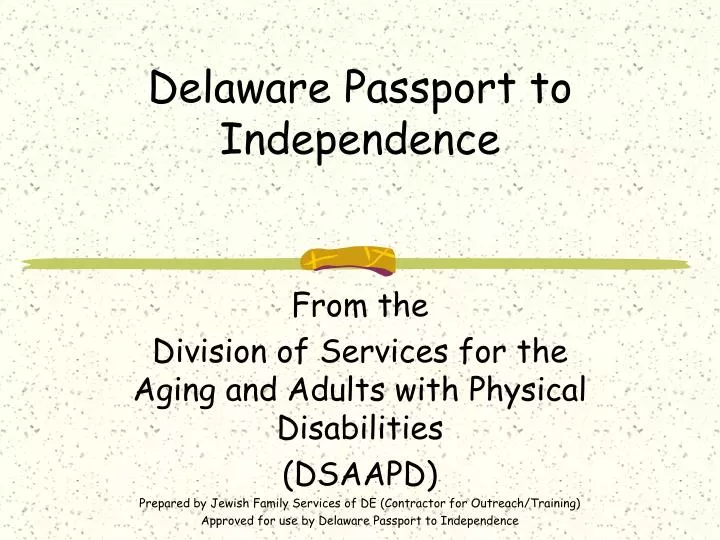 delaware passport to independence