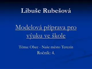 libu e rube ov modelov p prava pro v uku ve kole