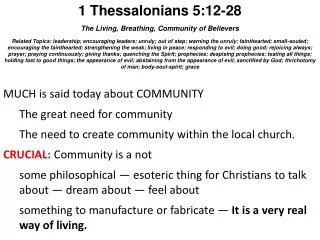 1 Thessalonians 5:12-28 The Living, Breathing, Community of Believers