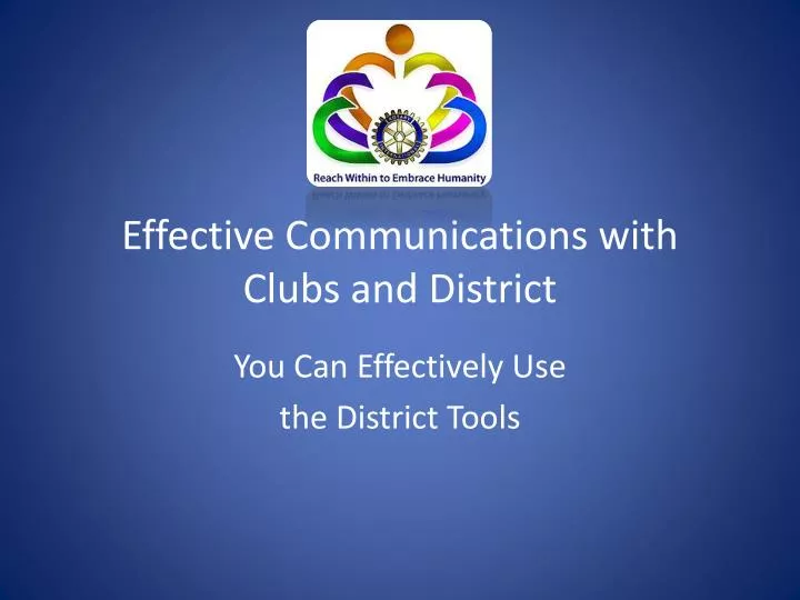 effective communications with clubs and district