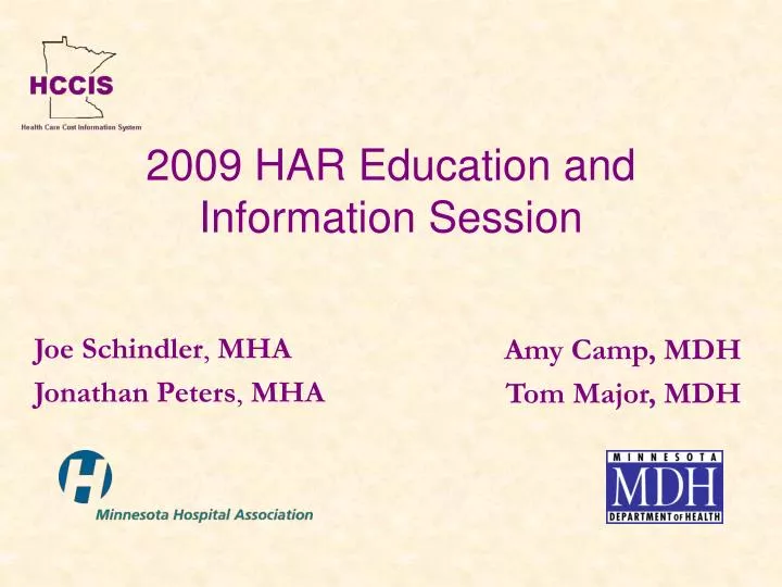 2009 har education and information session