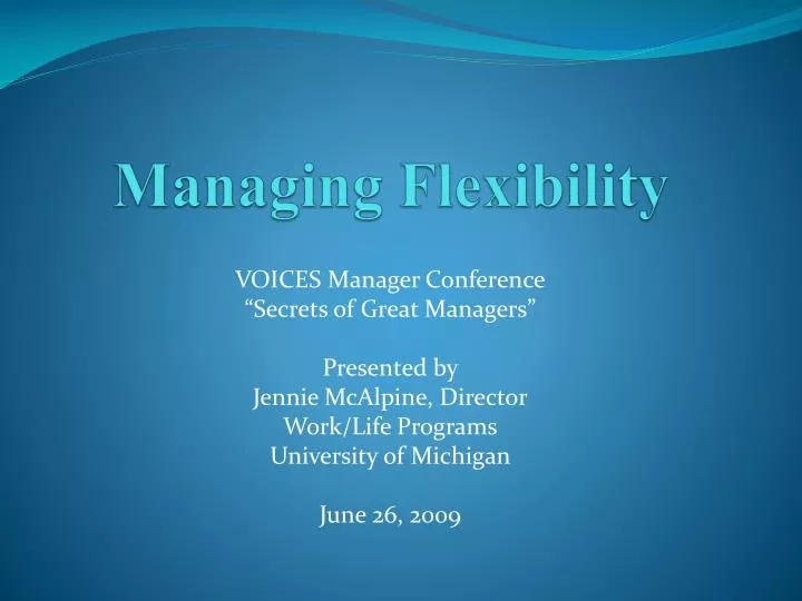 managing flexibility