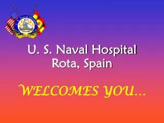 U. S. Naval Hospital