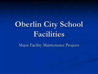 Oberlin City School Facilities