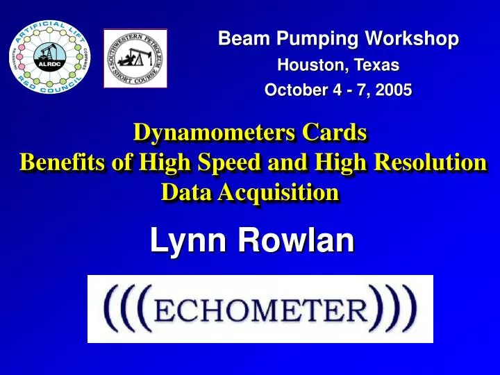 dynamometers cards benefits of high speed and high resolution data acquisition