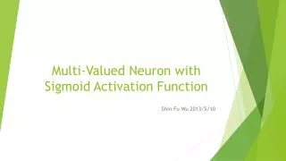 Multi-Valued Neuron with Sigmoid Activation Function
