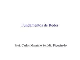 prof carlos maur cio ser dio figueiredo