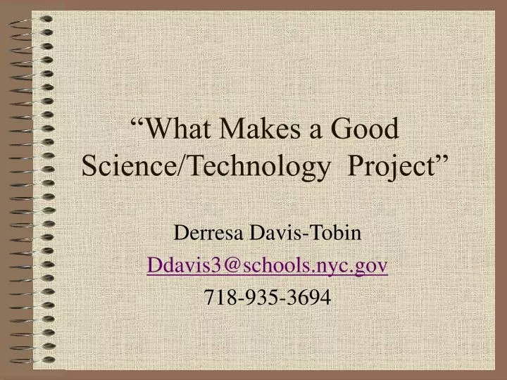 what makes a good science technology project