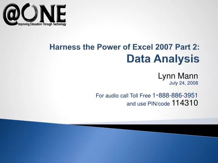 harness the power of excel 2007 part 2 data analysis