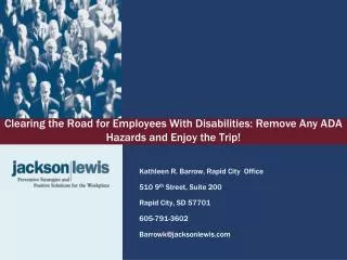 Clearing the Road for Employees With Disabilities: Remove Any ADA Hazards and Enjoy the Trip!