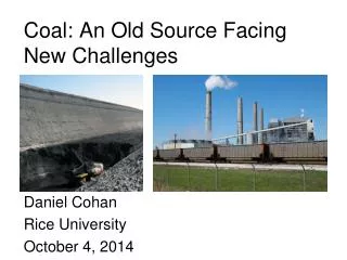 Coal: An Old Source Facing New Challenges