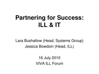 Partnering for Success: ILL &amp; IT