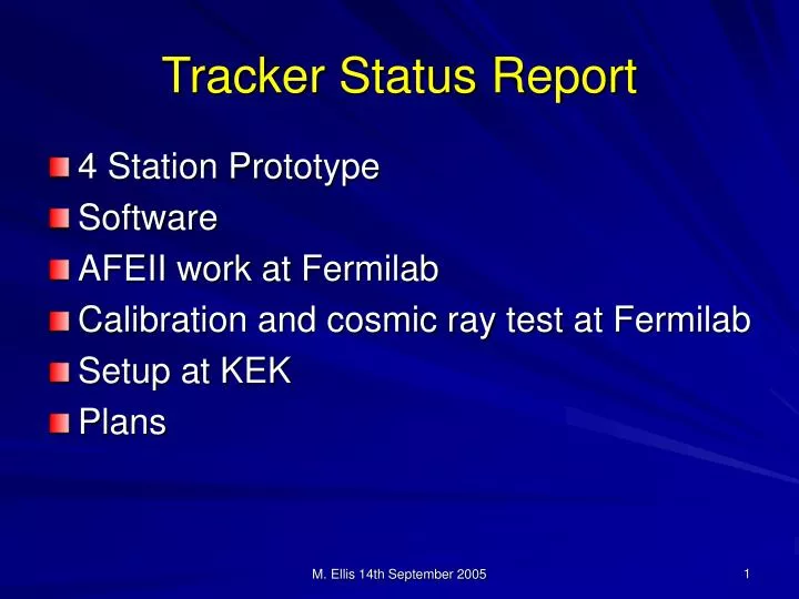 tracker status report