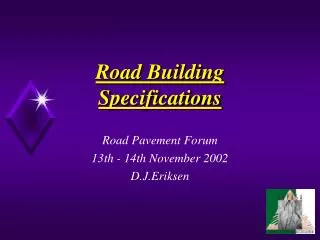 Road Building Specifications