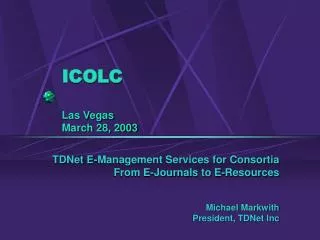 ICOLC Las Vegas March 28, 2003