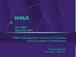ICOLC Las Vegas March 28, 2003 - slide 1
