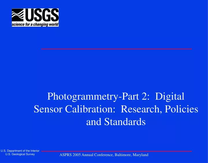 photogrammetry part 2 digital sensor calibration research policies and standards