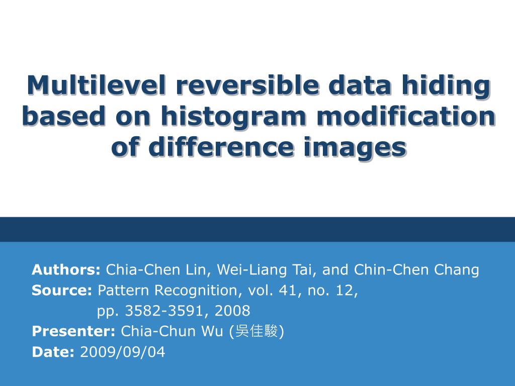 PPT - Multilevel reversible data hiding based on histogram modification ...