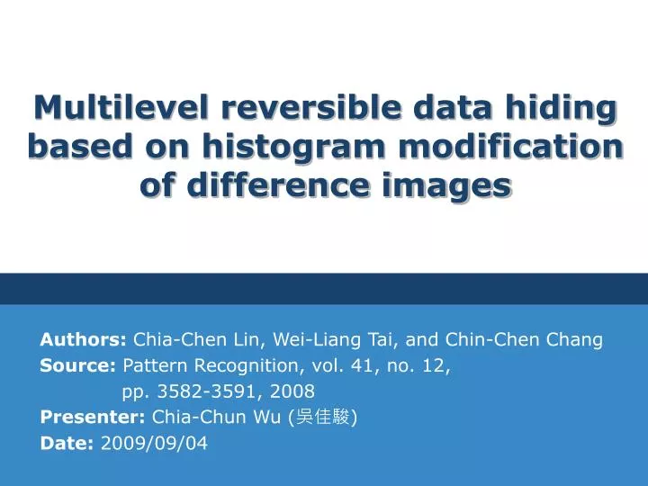 multilevel reversible data hiding based on histogram modification of difference images