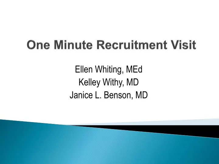 one minute recruitment visit