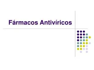 f rmacos antiv ricos