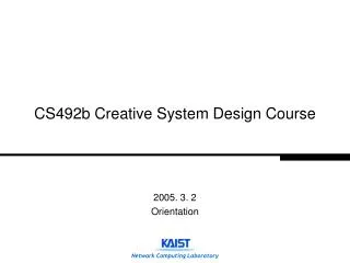 CS492b Creative System Design Course